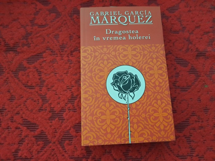 DRAGOSTEA IN VREMEA HOLEREI-GABRIEL GARCIA MARQUEZ RF14/1