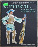 Crancu, vanatorul codrului - I. Pop Reteganul// ilustratii Gh. Adoc