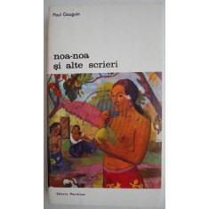 Noa-noa si alte scrieri - Paul Gauguin