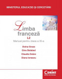 Limba franceză L2 cls. a XI-a - Paperback - Dacian Groza, Gina Belabed - Corint