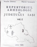 REPERTORIUL ARHEOLOGIC AL JUDETULUI IASI VOL.2-VASILE CHIRICA, MARCEL TANASACHI-271530