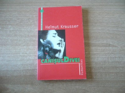 Helmut Krausser - Canisul divei foto