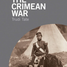 A Short History of the Crimean War | Trudi Tate