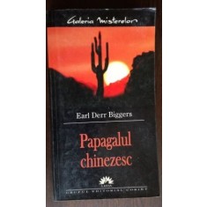 Papagalul chinezesc Earl Derr Biggers