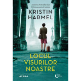 Locul visurilor noastre, Kristin Harmel