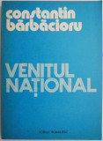 Venitul national. Dinamici si structuri in Rebulica Socialista Romania &ndash; Constantin Barbacioru (putin uzata)