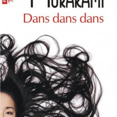 Dans dans dans - Paperback brosat - Haruki Murakami - Polirom