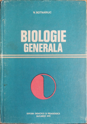 Biologie generala - Nicolae Botnariuc foto