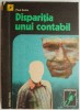 Disparitia unui contabil &ndash; Paul Antim - Carte
