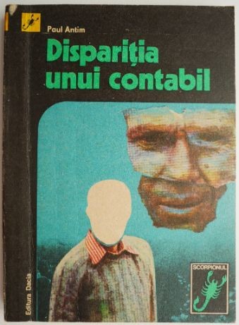 Disparitia unui contabil &ndash; Paul Antim