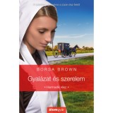 Gyal&aacute;zat &eacute;s szerelem - Harmadik r&eacute;sz - Borsa Brown
