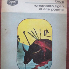 Romancero tigan si alte poeme-Federico Garcia Iorca