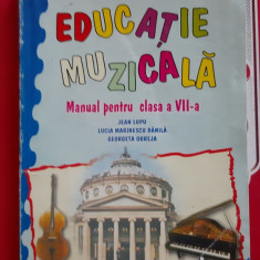 EDUCATIE MUZICALA CLASA A VII A - LUPU ,DANILA ,OBREJA , EDITURA NICULESCU