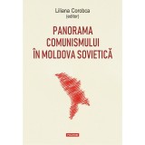 Panorama comunismului in Moldova sovietica - Liliana Corobca, Polirom