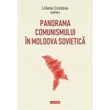 Panorama comunismului in Moldova sovietica - Liliana Corobca