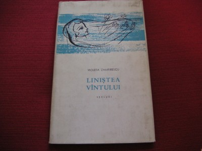 Violeta Zamfirescu - Linistea Vantului (dedicatie, autograf) foto