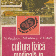 "Cultura fizica medicala in statiuni balneare" - M. Mustaciosu, Ed. Sport-Turism