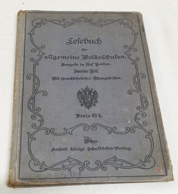 Carte de lectura - veche de colectie in limba germana - Wiena 1906 foto
