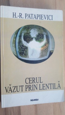 Cerul vazut prin lentila- H.- R. Patapievici foto