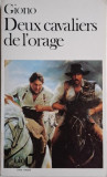 Deux cavaliers de l&#039;orange &ndash; Jean Giono