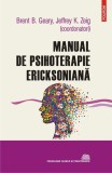 Cumpara ieftin Manual de psihoterapie ericksoniană - Paperback brosat - K. Zeig Jeffrey, B. Geary Brent - Polirom
