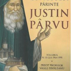 Viata cuviosului Parinte Justin Parvu Vol.2 - Vasile Pavaleanu