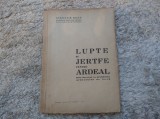 Lupte și jertfe pentru Ardeal. De la Decebal la dezrobirea Ardealului de Nord. Atanasie Bran