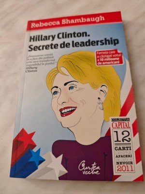 REBECCA SHAMBAUGH: HILLARY CLINTON. SECRETE DE LEADERSHIP foto