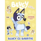 Bluey - Bluey &eacute;s bar&aacute;tai - matric&aacute;s foglalkoztat&oacute;k&ouml;nyv