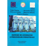 Dumitru Popescu - Sisteme de conducere a proceselor industriale (semnata) (Editia: 2004)