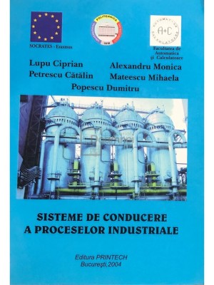 Dumitru Popescu - Sisteme de conducere a proceselor industriale (semnata) (Editia: 2004) foto