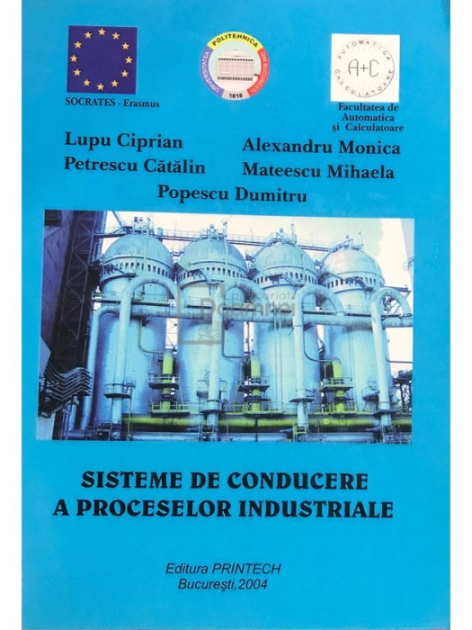Dumitru Popescu - Sisteme de conducere a proceselor industriale (semnata) (Editia: 2004)