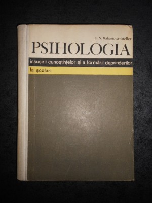 Psihologia insusirii cunostintelor si a formarii deprinderilor in scoli foto