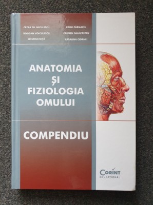 ANATOMIA SI FIZIOLOGIA OMULUI COMPENDIU - Niculescu, Carmaciu, Voiculescu foto