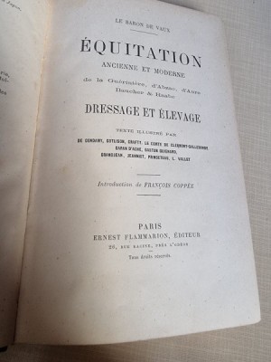 Equitation ancienne et moderne. Dressage et Elevage - Le Baron de Vaux foto