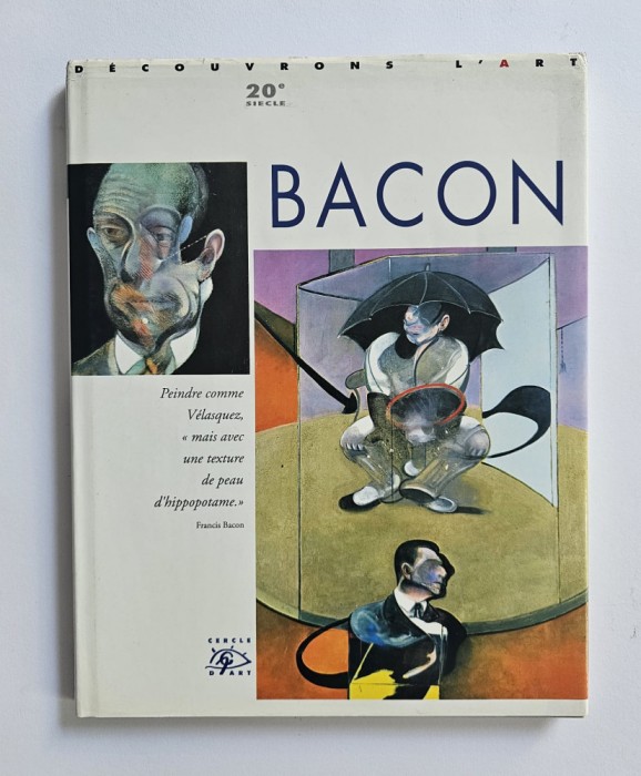 Catalog, D&eacute;couvrons l&#039;art-XXe si&egrave;cle - Bacon
