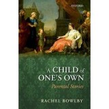 A Child Of Ones Own Parental Stories