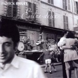 Entre Deux | Patrick Bruel, World Music, BMG