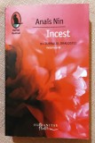 Incest. Din jurnalul dragostei, necenzurat. Editura Humanitas, 2010 &ndash; Anais Nin