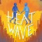 Heat Wave