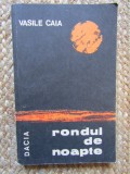 Rondul de noapte - Vasile Caia, 1989