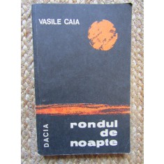 Rondul de noapte - Vasile Caia, 1989