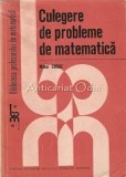 Cumpara ieftin Culegere De Probleme De Matematica - Mihai Cocuz