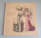 Jurnal de moda... moda feminina la 1900