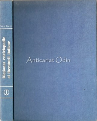 Dictionar Enciclopedic Al Literaturii Italiene - Nina Facon foto