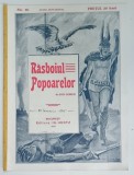 REVISTA RASBOIUL POPOARELOR , NO. 16 , redactat de ION GORUN , 1915