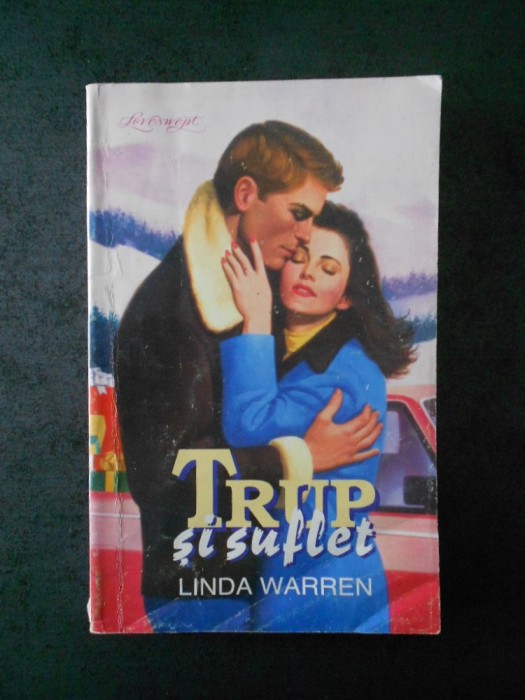 LINDA WARREN - TRUP SI SUFLET