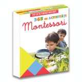 Un an in forma maxima: 365 de activitati Montessori - Editura Didactica Publishing House