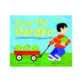 From the Garden: A Counting Book about Growing Food