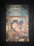 RUBEN A. - TURNUL FAMILIEI BARBELA (1984)